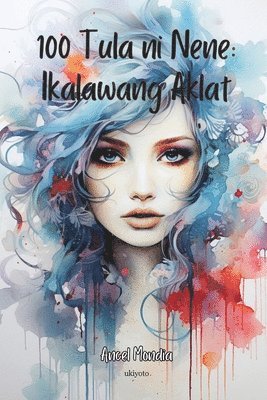 100 Tula Ni Nene: Ikalawang Aklat 1