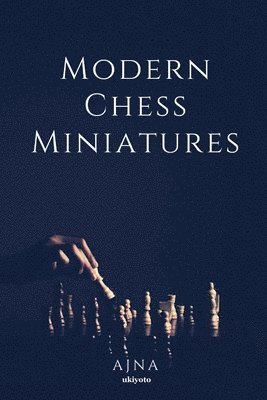 Modern Chess Miniatures 1