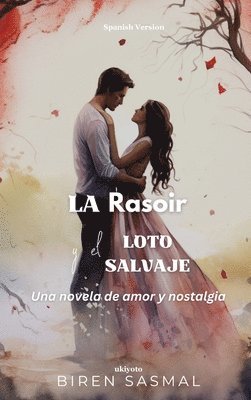 La navaja y el loto salvaje 1