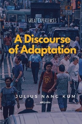 bokomslag A Discourse of Adaptation (Edition1)