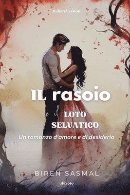 Il rasoio e il loto selvatico 1