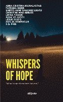 Anna Cristina Manalastas, Farzana Habib, Emma Yadani - Whispers of Hope (Edition1), Häftad