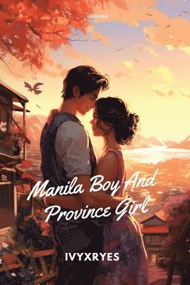 Manila Boy And Province Girl 1