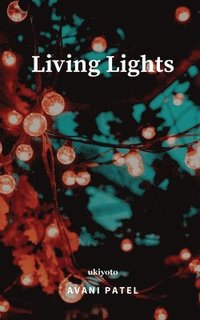 bokomslag Living Lights