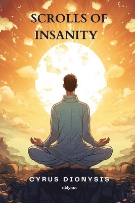 bokomslag Scrolls of Insanity
