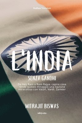 Mitrajit Biswas, Mitrajit Biswas - L'India Senza Gandhi, Häftad