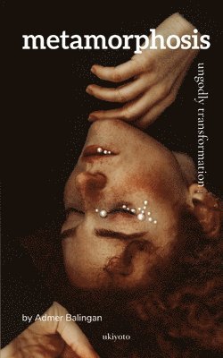 metamorphosis (Edition1)
