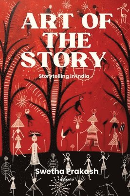 Swetha Prakash, Swetha Prakash - Art of the Story, Häftad