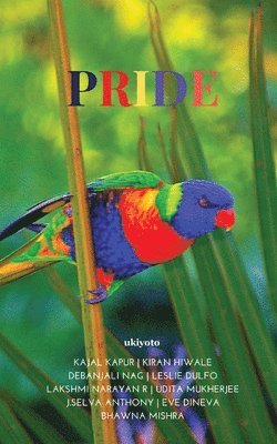 Kajal Kapur, Kiran Hiwale, Debanjali Nag - PRIDE (Edition1), Häftad
