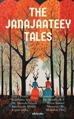 Reemanshu Bansal, Reemanshu Bansal, Manmohan Sadana, Riddhima Sen - Janajaateey Tales, Häftad