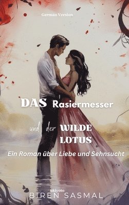 bokomslag Das Rasiermesser Und Der Wilde Lotus