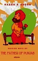 Harsh Kumar - Suicide Note of the Father of Punjab, Häftad