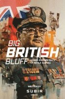 bokomslag Big British Bluff Book on lesser known feats of Netaji Subhas Chandra Bose