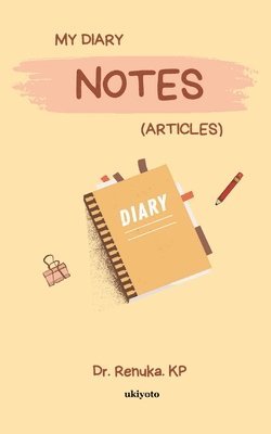 My Diary Notes 1