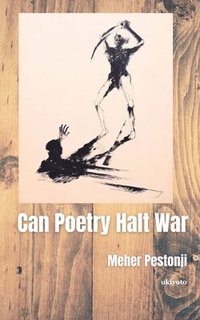 bokomslag Can Poetry Halt War