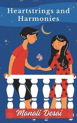 Manali Desai, Manali Desai - Heartstrings and Harmonies, Inbunden
