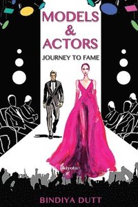 bokomslag Models and Actors (Edition1)