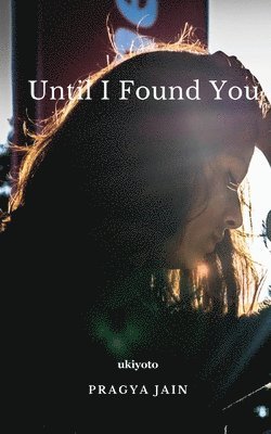 Until I found you 1