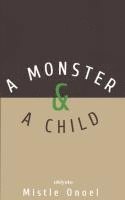bokomslag Monster and a Child