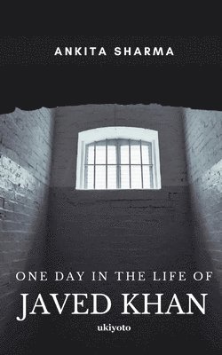 One Day in the life of Javed Khan (Edition1)