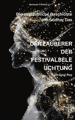 Der Zauberer Der Festivalbeleuchtung