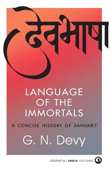 G. N. Devy - Language of the Immortals, Inbunden