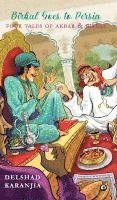 bokomslag Birbal Goes to Persia: Four Tales of Akbar and Birbal