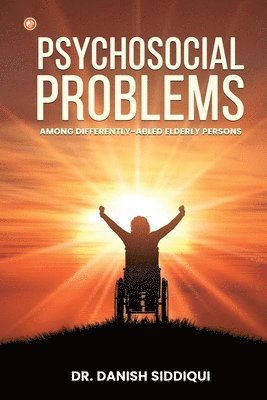 bokomslag Psychosocial Problems Among Differently-Abled Elderly Persons