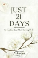 Nisha Jain - Just 21 Days, Häftad