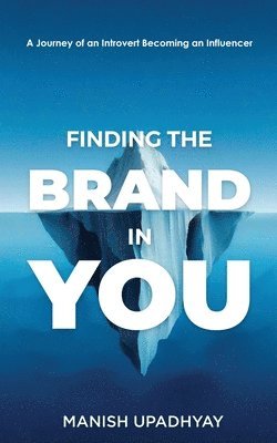 bokomslag Finding The Brand In You