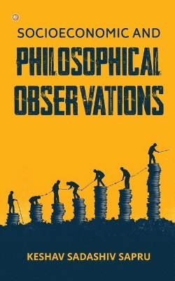 Socioeconomic And Philosophical Observations 1