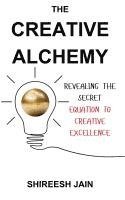 bokomslag The Creative Alchemy