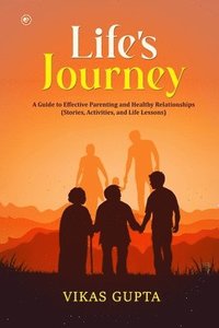 bokomslag Life's Journey: (Stories, Activities, and Life lessons)