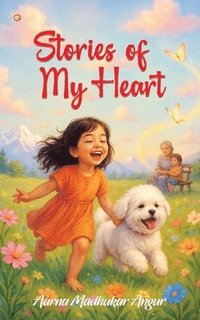 bokomslag Stories of My Heart