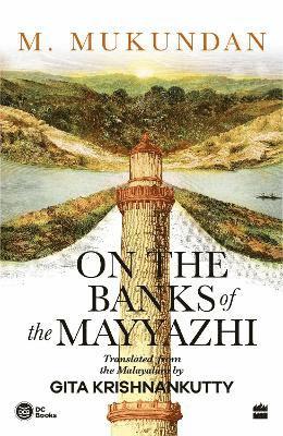 On the Banks of the Mayyazhi 1