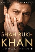 Mohar Basu - SHAH RUKH KHAN, Inbunden