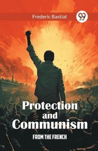 bokomslag Protection and Communism from the French
