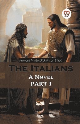 The Italians A Novel PART I 1