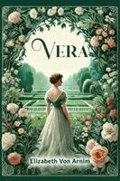 Elizabeth Von Arnim - Vera, Häftad