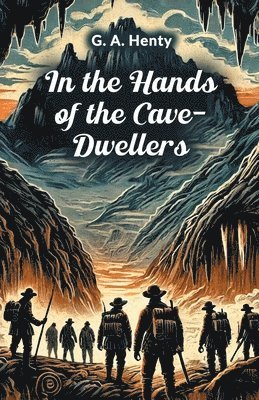 In the Hands of the Cave-Dwellers 1