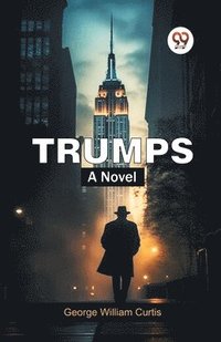 bokomslag Trumps a Novel