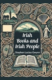 bokomslag Irish Books and Irish People