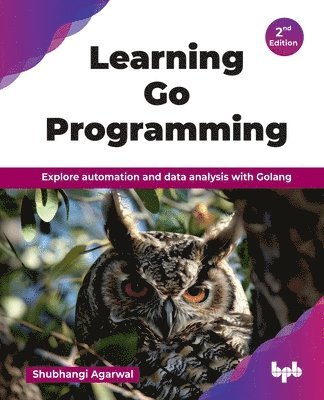 bokomslag Learning Go Programming, 2nd Edition