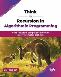 bokomslag Think in Recursion in Algorithmic Programming