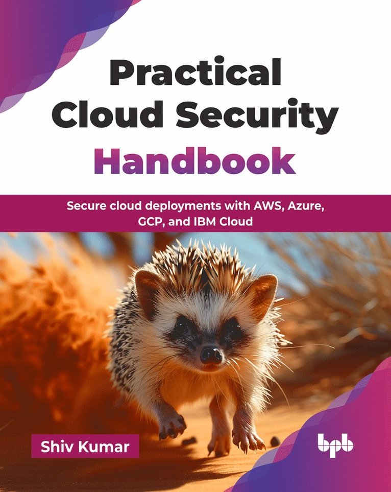 Shiv Kumar - Practical Cloud Security Handbook, Häftad