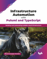 bokomslag Infrastructure Automation with Pulumi and TypeScript