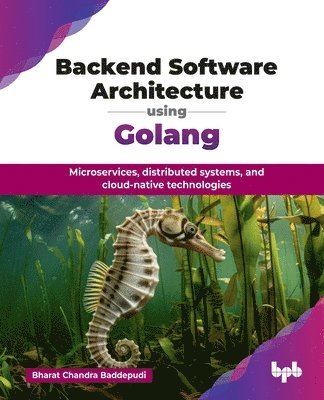 bokomslag Backend Software Architecture using Golang