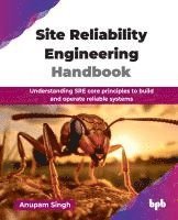 bokomslag Site Reliability Engineering Handbook