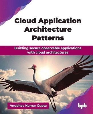 bokomslag Cloud Application Architecture Patterns