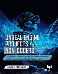 bokomslag Unreal Engine Projects for Non-coders